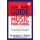 The Plain And Simple Guide To Music Publishing: Uk Edition