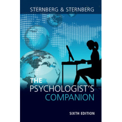 The Psychologist's Companion: A Guide to Professional Success for Students, Teachers, and Researchers