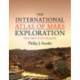 The International Atlas of Mars Exploration: Volume 1, 1953 to 2003: The First Five Decades