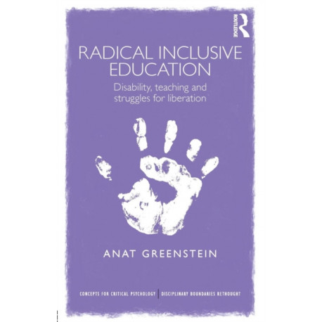 Radical Inclusive Education: Disability, teaching and struggles for liberation