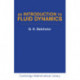 An Introduction to Fluid Dynamics
