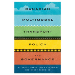 Canadian Multimodal Transport Policy and Governance
