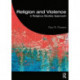 Religion and Violence: A Religious Studies Approach