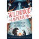 Wildwood Imperium: The Wildwood Chronicles, Book III