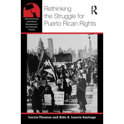 Rethinking the Struggle for Puerto Rican Rights