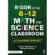 Rigor in the 6–12 Math and Science Classroom: A Teacher Toolkit