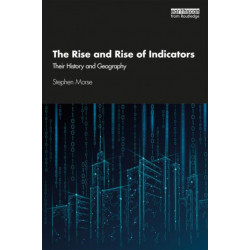The Rise and Rise of Indicators: Their History and Geography