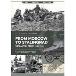 From Moscow to Stalingrad: The Eastern Front, 1941-1942