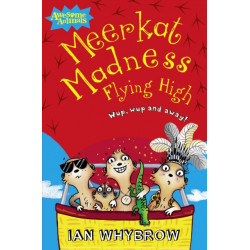 Meerkat Madness Flying High
