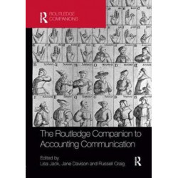 The Routledge Companion to Accounting Communication