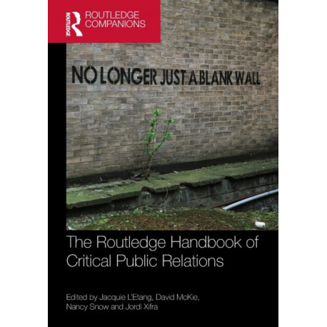 The Routledge Handbook of Critical Public Relations