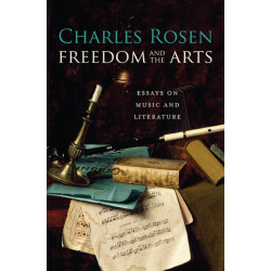 Freedom and the Arts: Essays on Music and Literature