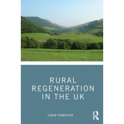 Rural Regeneration in the UK