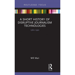 A Short History of Disruptive Journalism Technologies: 1960-1990
