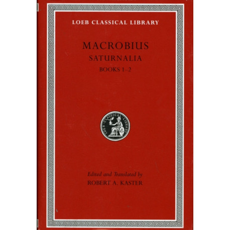 Saturnalia, Volume I: Books 1–2