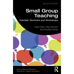 Small Group Teaching: Tutorials, Seminars and Workshops