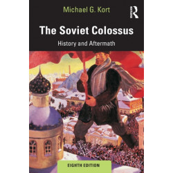 The Soviet Colossus: History and Aftermath
