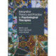 Integrative Theory And Practice In Psychological Therapies :New Directions