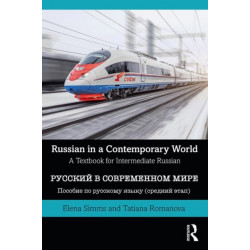 Russian in a Contemporary World: A Textbook for Intermediate Russian
