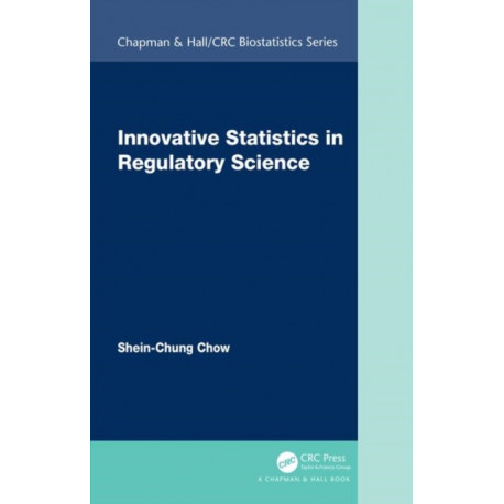 Innovative Statistics in Regulatory Science