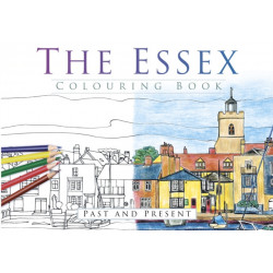 The Essex Colouring Book: Past and Present