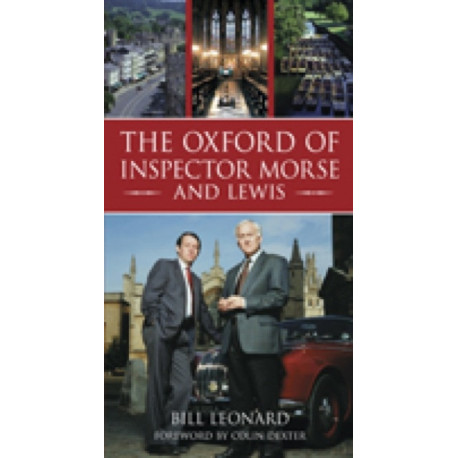 The Oxford of Inspector Morse and Lewis