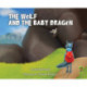 The Wolf and the Baby Dragon