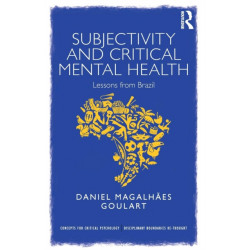Subjectivity and Critical Mental Health: Lessons from Brazil