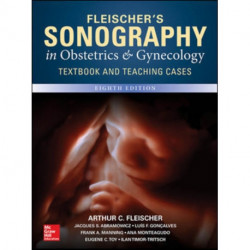 Fleischer's Sonography in Obstetrics & Gynecology, Eighth Edition
