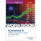 Pearson Edexcel A-Level Economics A Theme 1 Workbook: Introduction to markets and market failure