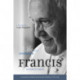 Pope Francis: Life and Revolution: A Biography of Jorge Bergoglio