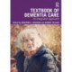 Textbook of Dementia Care: An Integrated Approach