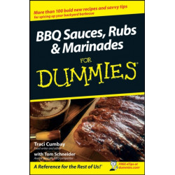 BBQ Sauces, Rubs and Marinades For Dummies