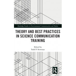 Theory and Best Practices in Science Communication Training