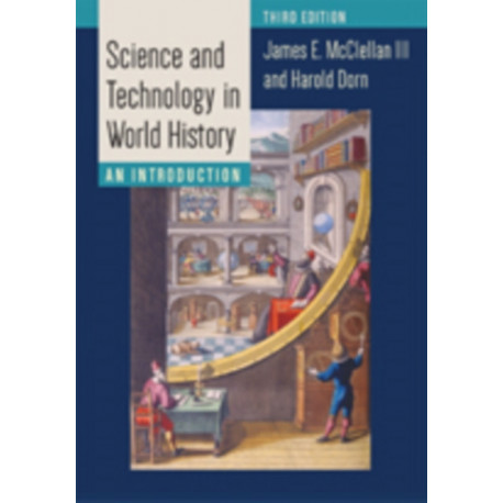 Science and Technology in World History: An Introduction