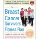The Breast Cancer Survivor's Fitness Plan
