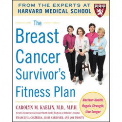 The Breast Cancer Survivor's Fitness Plan