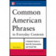 Common American Phrases in Everyday Contexts