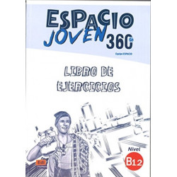Espacio Joven 360: Level B1.2: Exercises Book: Libro de Ejercicios