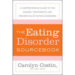 The Eating Disorders Sourcebook
