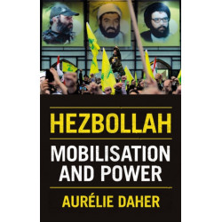 Hezbollah: Mobilisation and Power