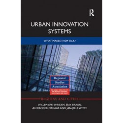 Urban Innovation Systems: What makes them tick?