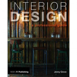 Interior Design: A Professional Guide