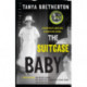 The Suitcase Baby: The heartbreaking true story of a shocking crime in 1920s Sydney