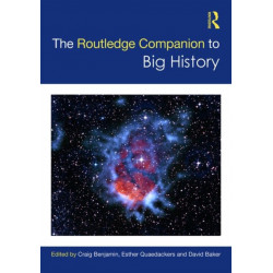 The Routledge Companion to Big History