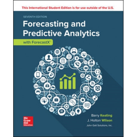 ISE Forecasting and Predictive Analytics with Forecast X (TM)