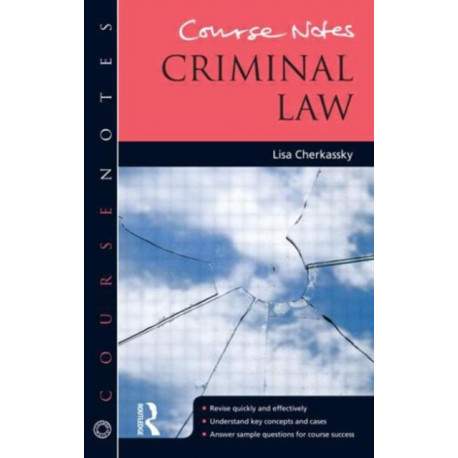Course Notes: Criminal Law