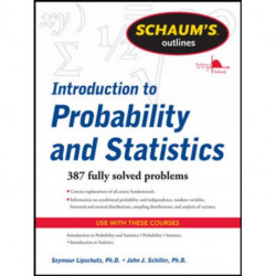 Schaum's Outline of Introduction to Probability and Statistics