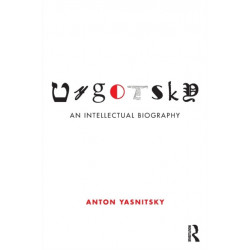 Vygotsky: An Intellectual Biography