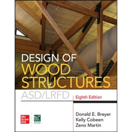Design of Wood Structures- ASD/LRFD, Eighth Edition